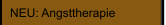 NEU: Angsttherapie 