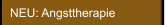 NEU: Angsttherapie 